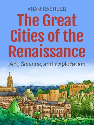 cover image of The Great Cities of the Renaissance